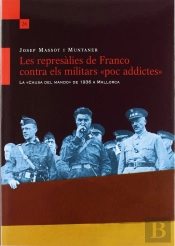 Les Represàlies De Franco Contra Els Militars 'Poc Addictes'