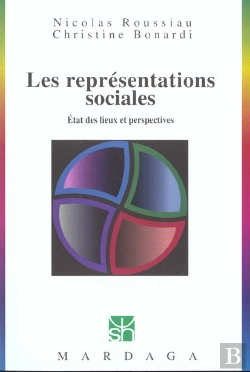 Bertrand.pt - Les Representaitons Sociales ; Etat Des Lieux Et Perspectives