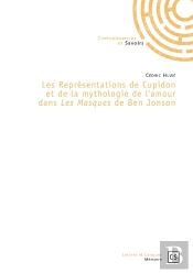 Les Représentations De Cupidon Et De La Mythologie De L'Amour Dans 'Les Masques' De Ben Jonson