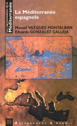Bertrand.pt - Les Representations De La Mediterranee T.8 ; La Mediterranee Espagnole