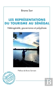 Les Représentations Du Tourisme Au Sénégal : Hétérogénéité, Gouvernance Et Polyphasie