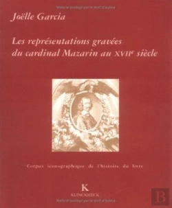 Bertrand.pt - Les Représentations Gravées Du Cardinal Mazarin Au Xviie Siècle