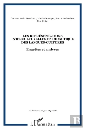 Les Representations Interculturelles En Didactique Des Langues-Cultures ; Enquetes Et Analyses