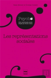 Les Représentations Sociales ; Fondements Historiques Et Développements Récents (2e Édition)
