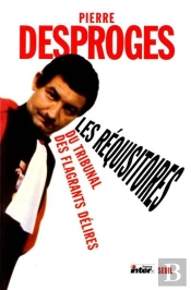 Les Réquisitoires Du Tribunal Des Flagrants Délires