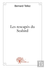 Les Rescapés Du Seabird