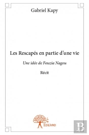 Les Rescapes En Partie D'Une Vie