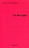 Les Rescapes ; Les Inconnus Dans L'Histoire