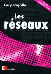 Les Réseaux (2e Édition)