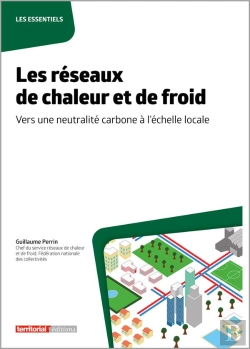 Bertrand.pt - Les Réseaux De Chaleur Et De Froid : Vers Une Neutralité Carbone À L'Échelle Locale