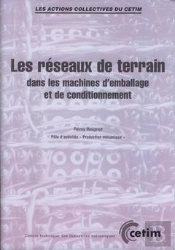 Les Reseaux De Terrain Dans Les Machinesd'Emballage Et De Conditionnement Les Actions Collectives Ap