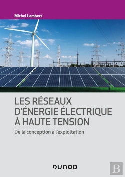 Bertrand.pt - Les Réseaux D'Énergie Électrique À Haute Tension : De La Conception À L'Exploitation