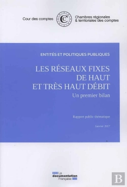 Bertrand.pt - Les Réseaux Fixes Du Haut Et Très Haut Débit : Un Premier Bilan
