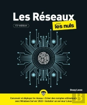 Les Réseaux Pour Les Nuls - 15e Édition