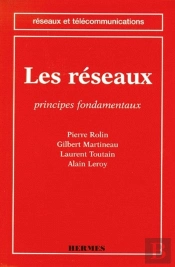 Les Réseaux ; Principes Fondamentaux