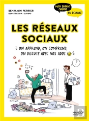 Les Réseaux Sociaux : On Apprend, On Comprend, On Discute Avec Nos Ados