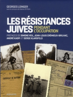 Bertrand.pt - Les Resistances Juives En France ( 1940-1944) - Engagements , Organisations , Appuis