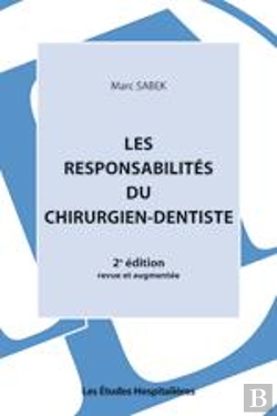 Bertrand.pt - Les Responsabilites Du Chirurgien-Dentiste 2e Ed