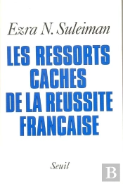 Les Ressorts Cachés De La Réussite Française