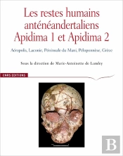 Les Restes Humains Anténéandertaliens Apidima 1 Et Apidima 2
