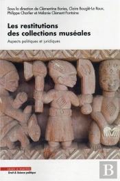 Les Restitutions Des Collections Muséales