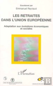 Les Retraités Dans L'Union Européenne : Adaptation Aux Évolutions Économiques Et Sociales