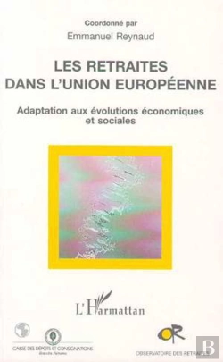 Bertrand.pt - Les Retraités Dans L'Union Européenne : Adaptation Aux Évolutions Économiques Et Sociales