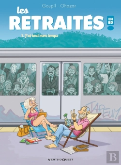 Bertrand.pt - Les Retraités En Bd Tome 1 : J'Ai Tout Mon Temps