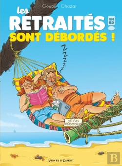 Bertrand.pt - Les Retraités En Bd Tome 4 : Les Retraités Sont Débordés !