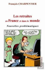 Les Retraités En France Et Dans Le Monde ; Nouvelles Problématiques