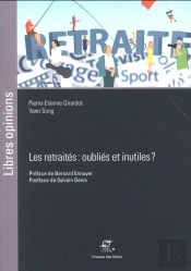 Les Retraites - Oublies Et Inutiles& 8201,?