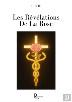 Bertrand.pt - Les Revelations De La Rose