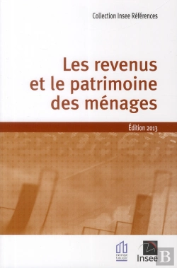 Bertrand.pt - Les Revenus Et Le Patrimoine Des Ménages (Édition 2013)