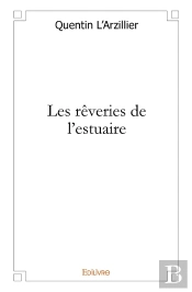 Les Rêveries De L'Estuaire