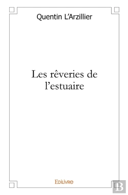 Bertrand.pt - Les Rêveries De L'Estuaire