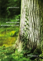 Les Reveries D'Un Bucheron Solitaire