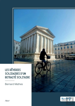 Bertrand.pt - Les Rêveries Solidaires D'Un Retraité Solitaire
