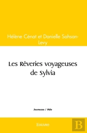 Les Rêveries Voyageuses De Sylvia