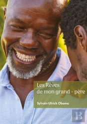 Les Rêves De Mon Grand-Père
