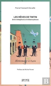 Les Rêves De Tintin ; Entre Métaphores Et Métamorphoses