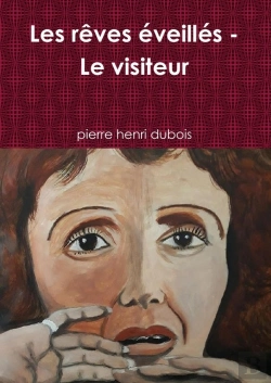 Bertrand.pt - Les Reves Eveilles - Le Visiteur