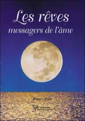 Les Reves Messagers De L'Ame