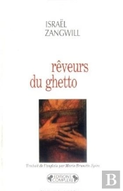 Les Reveurs Du Ghetto T.1