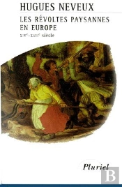 Les Révoltes Paysannes En Europe ; Xiv-Xvii Siècle