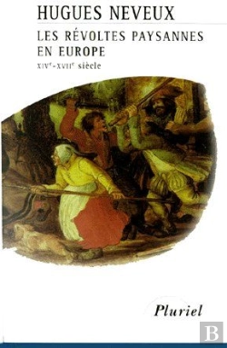 Bertrand.pt - Les Révoltes Paysannes En Europe ; Xiv-Xvii Siècle