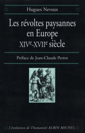 Les Révoltes Paysannes En Europe : Xive-Xvii Siècle