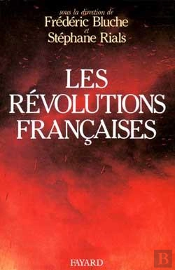 Bertrand.pt - Les Révolutions Françaises : Les Phénomènes Révolutionnaires En France Du Moyen Age À Nos Jours