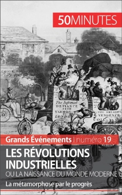 Bertrand.pt - Les Révolutions Industrielles Ou La Naissance Du Monde Moderne