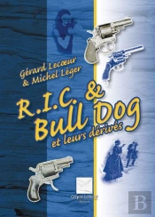 Les Revolvers R.I.C Et Bull Dog