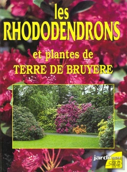 Bertrand.pt - Les Rhododendrons Et Plantes De Terre De Bruyere